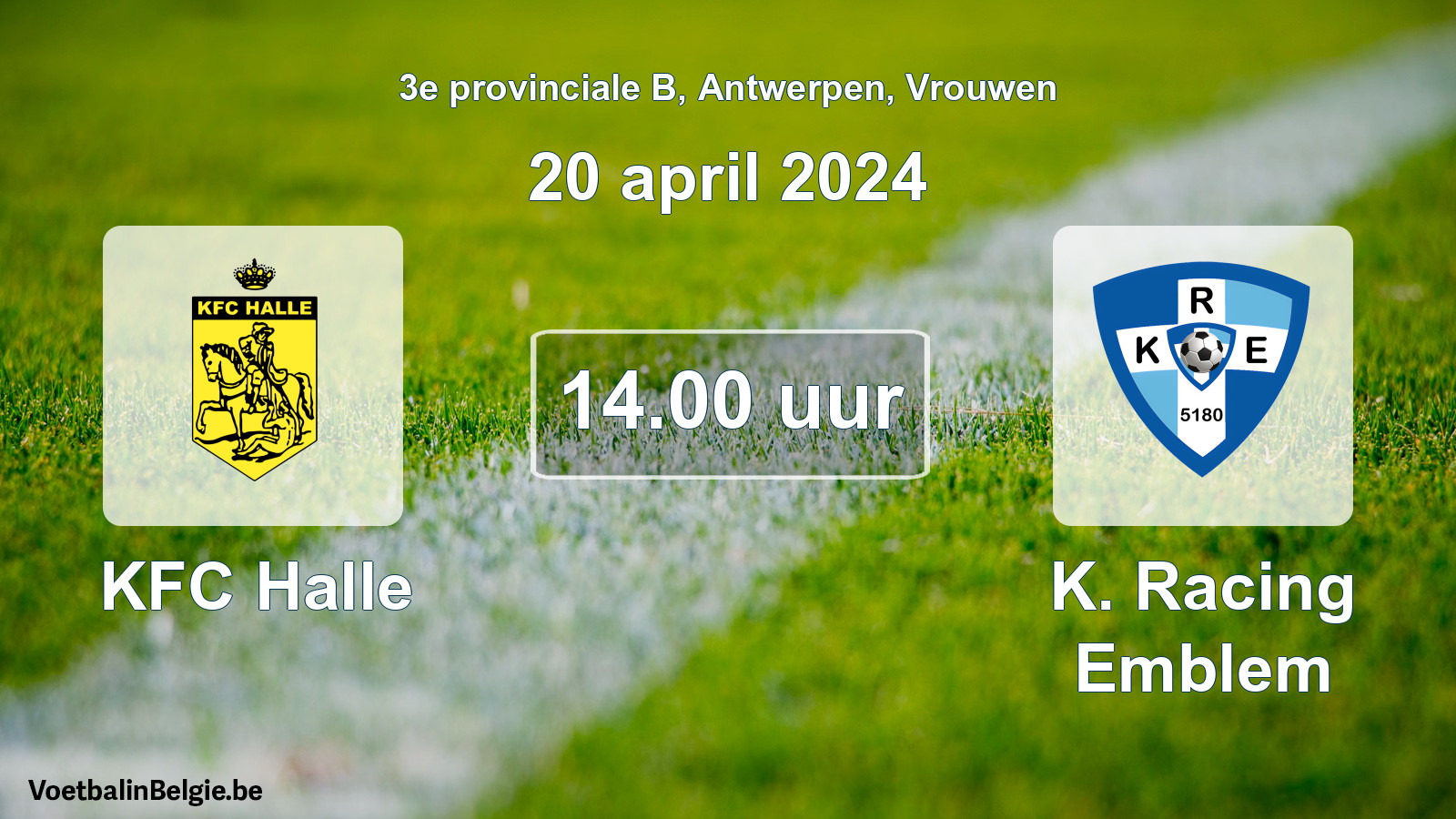 Geplantes Spiel frauen-Fußball: KFC Halle - K. Racing Emblem (20 April 2024)