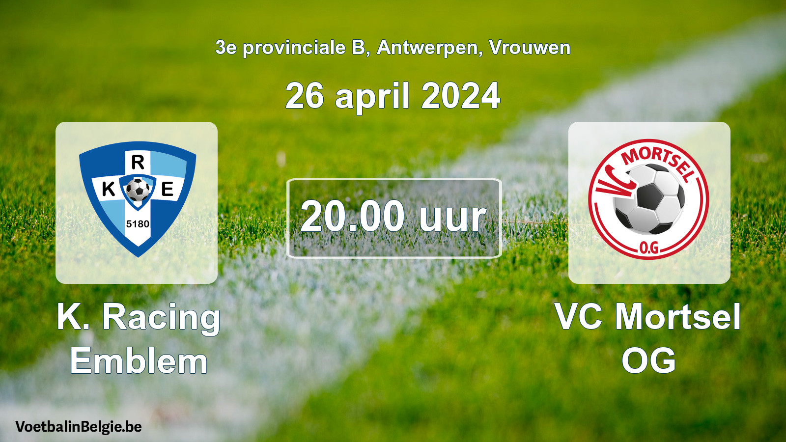 Match prévu football femmes: K. Racing Emblem - VC Mortsel OG (26 avril 2024)