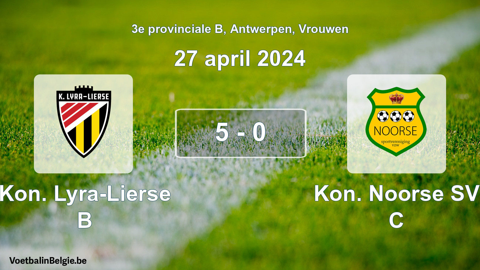 Gespeelde wedstrijd vrouwenvoetbal: Kon. Lyra-Lierse B - Kon. Noorse SV C 5 - 0 (27 april 2024)