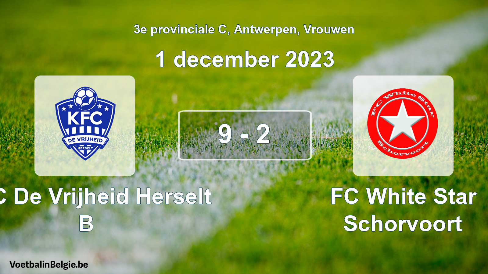 Gespeelde wedstrijd vrouwenvoetbal: KFC De Vrijheid Herselt B - FC White Star Schorvoort 9 - 2 (1 december 2023)