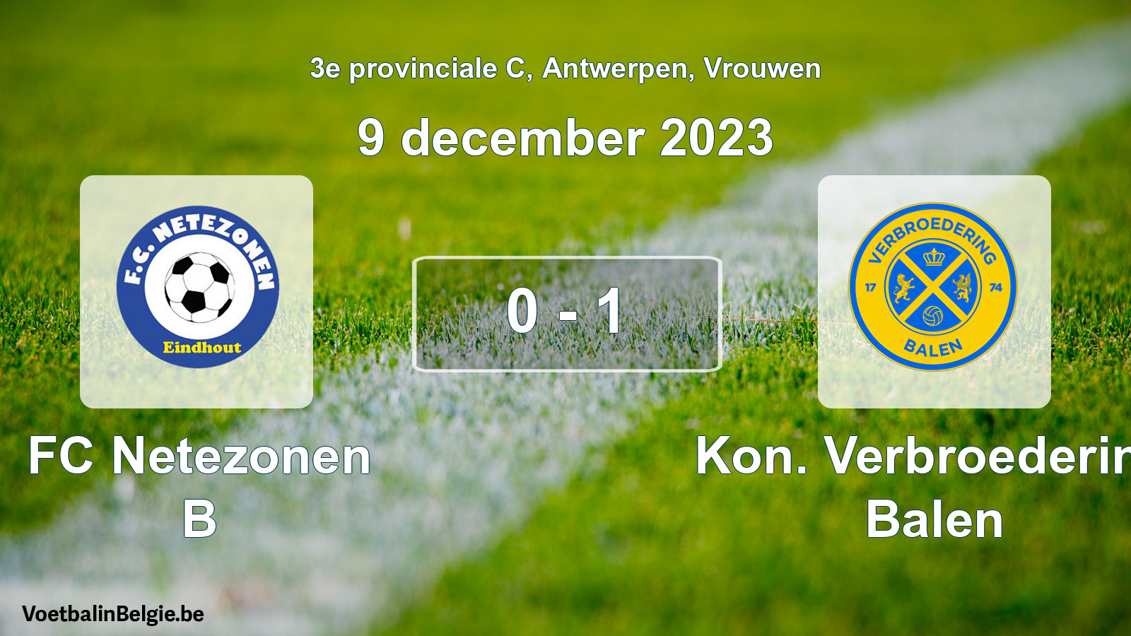 Played match women football: FC Netezonen B - Kon. Verbroedering Balen 0 - 1 (9 December 2023)