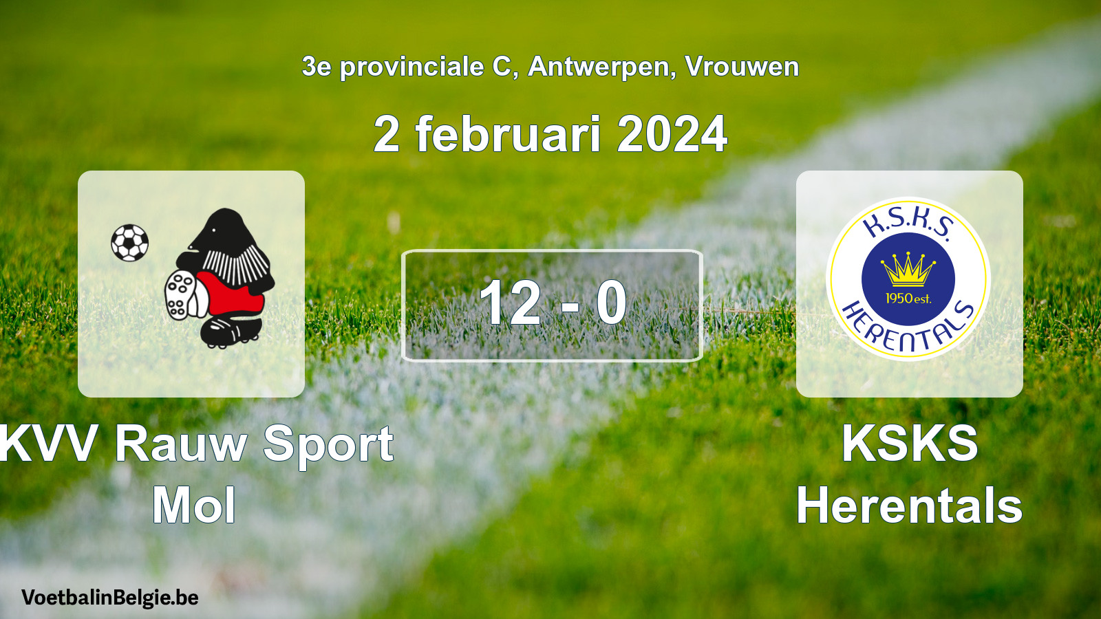 Gespeelde wedstrijd vrouwenvoetbal: KVV Rauw Sport Mol - KSKS Herentals 12 - 0 (2 februari 2024)