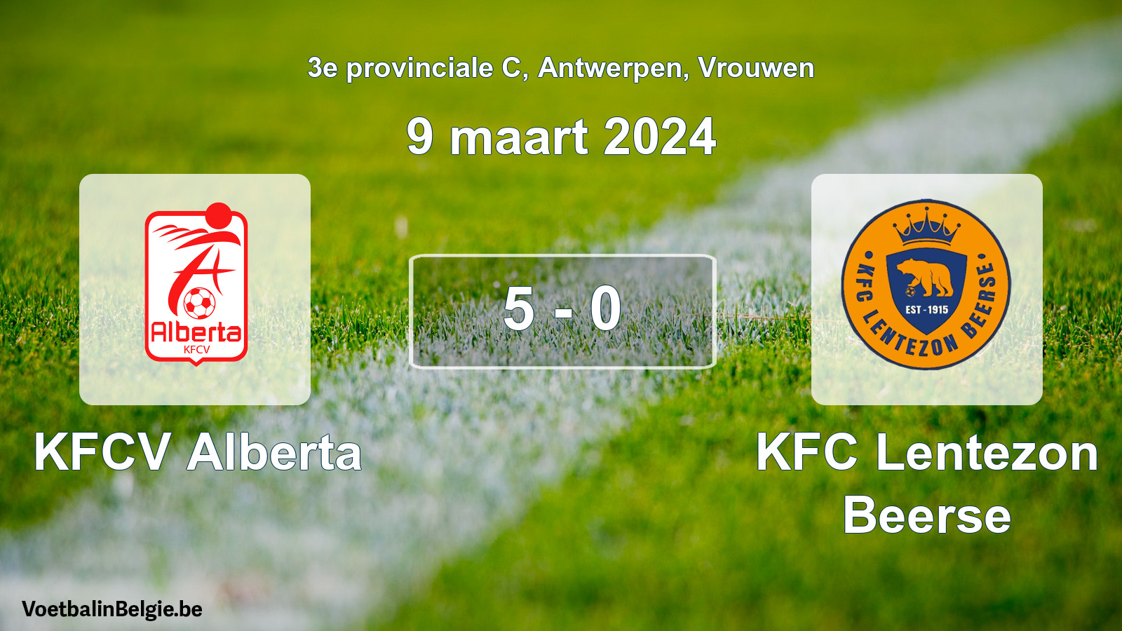 Gespeelde wedstrijd vrouwenvoetbal: KFCV Alberta - KFC Lentezon Beerse 5 - 0 (9 maart 2024)