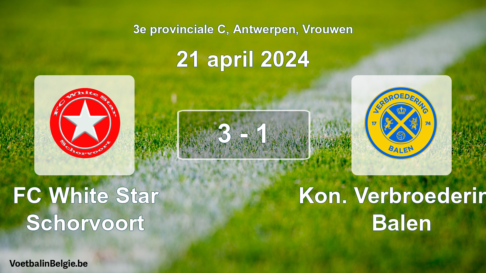 Gespeelde wedstrijd vrouwenvoetbal: FC White Star Schorvoort - Kon. Verbroedering Balen 3 - 1 (21 april 2024)