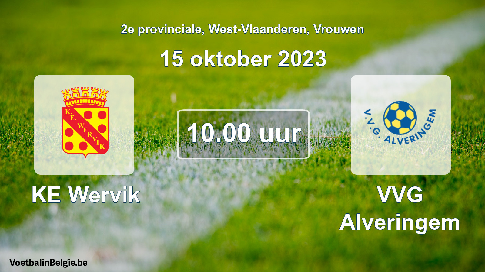 Match prévu football femmes: KE Wervik - VVG Alveringem (15 octobre 2023)