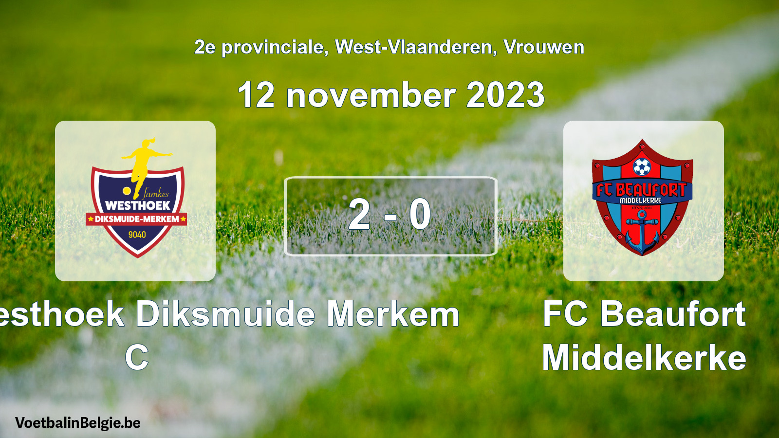 Gespeelde wedstrijd vrouwenvoetbal: Famkes Westhoek Diksmuide Merkem C - FC Beaufort Middelkerke 2 - 0 (12 november 2023)