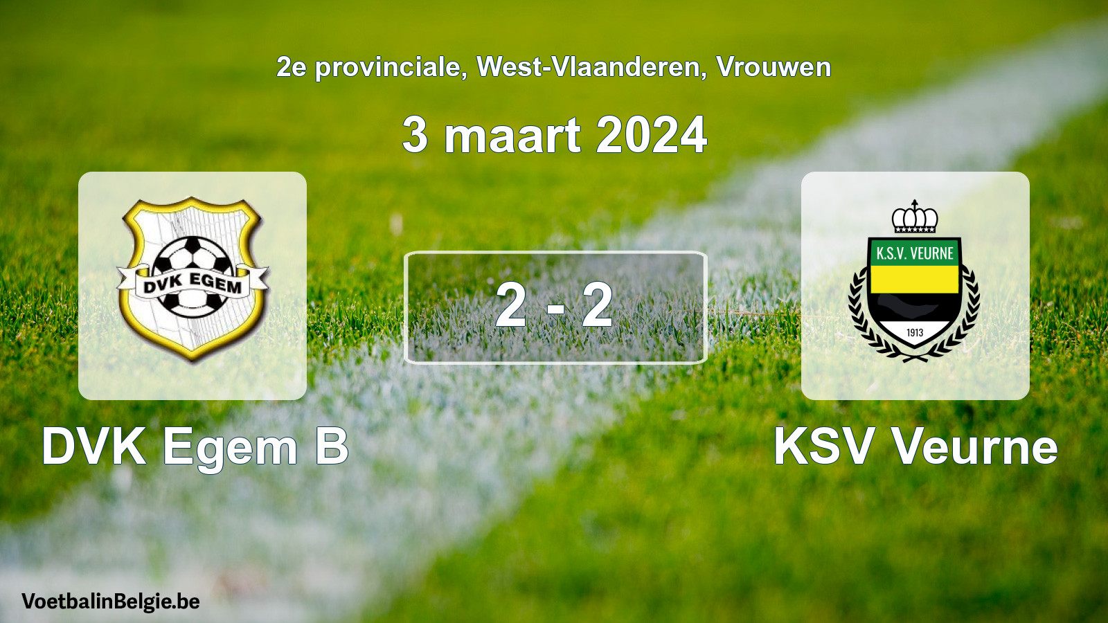 Gespeelde wedstrijd vrouwenvoetbal: DVK Egem B - KSV Veurne 2 - 2 (3 maart 2024)