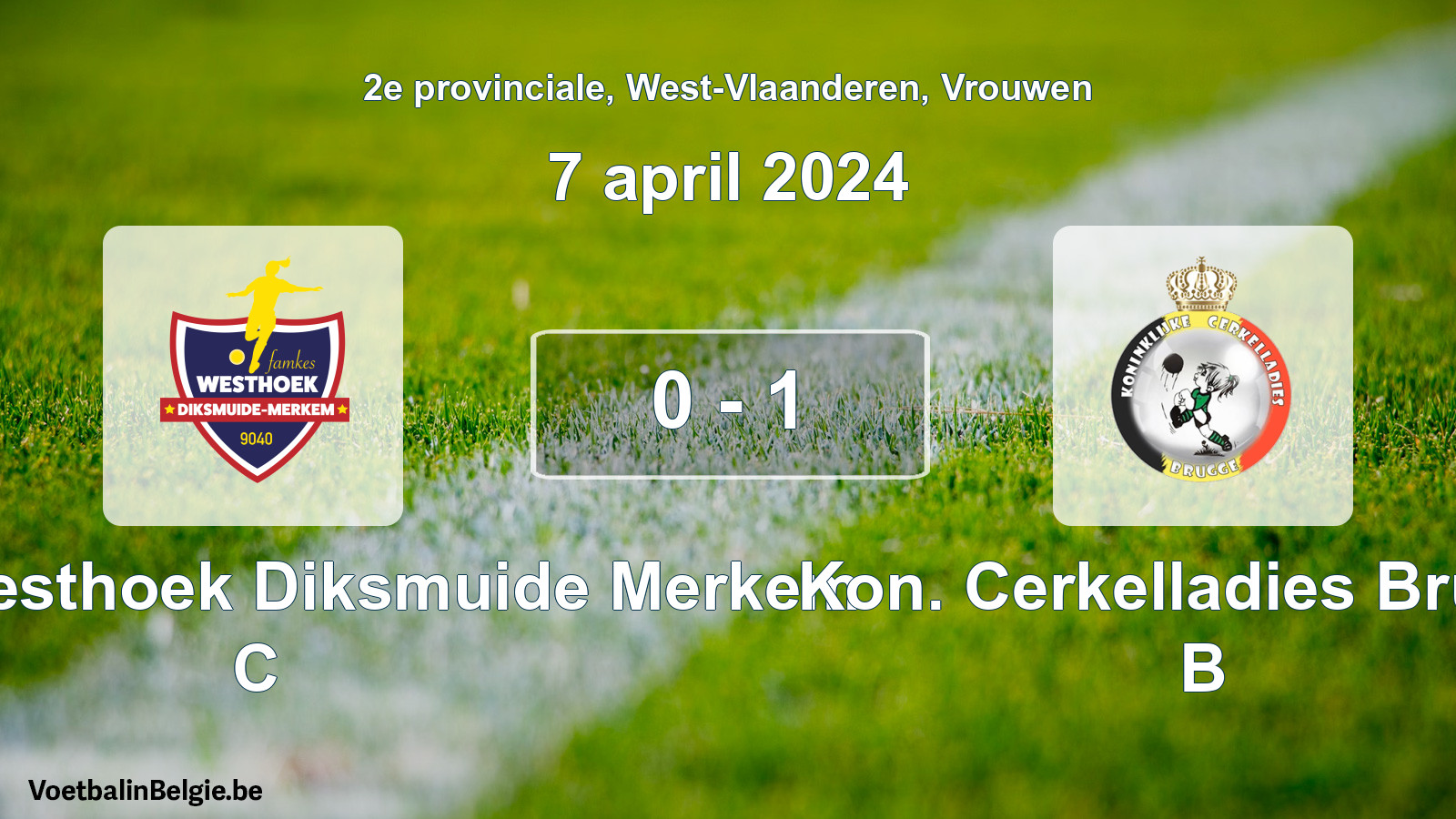 Gespeelde wedstrijd vrouwenvoetbal: Famkes Westhoek Diksmuide Merkem C - Kon. Cerkelladies Brugge B 0 - 1 (7 april 2024)
