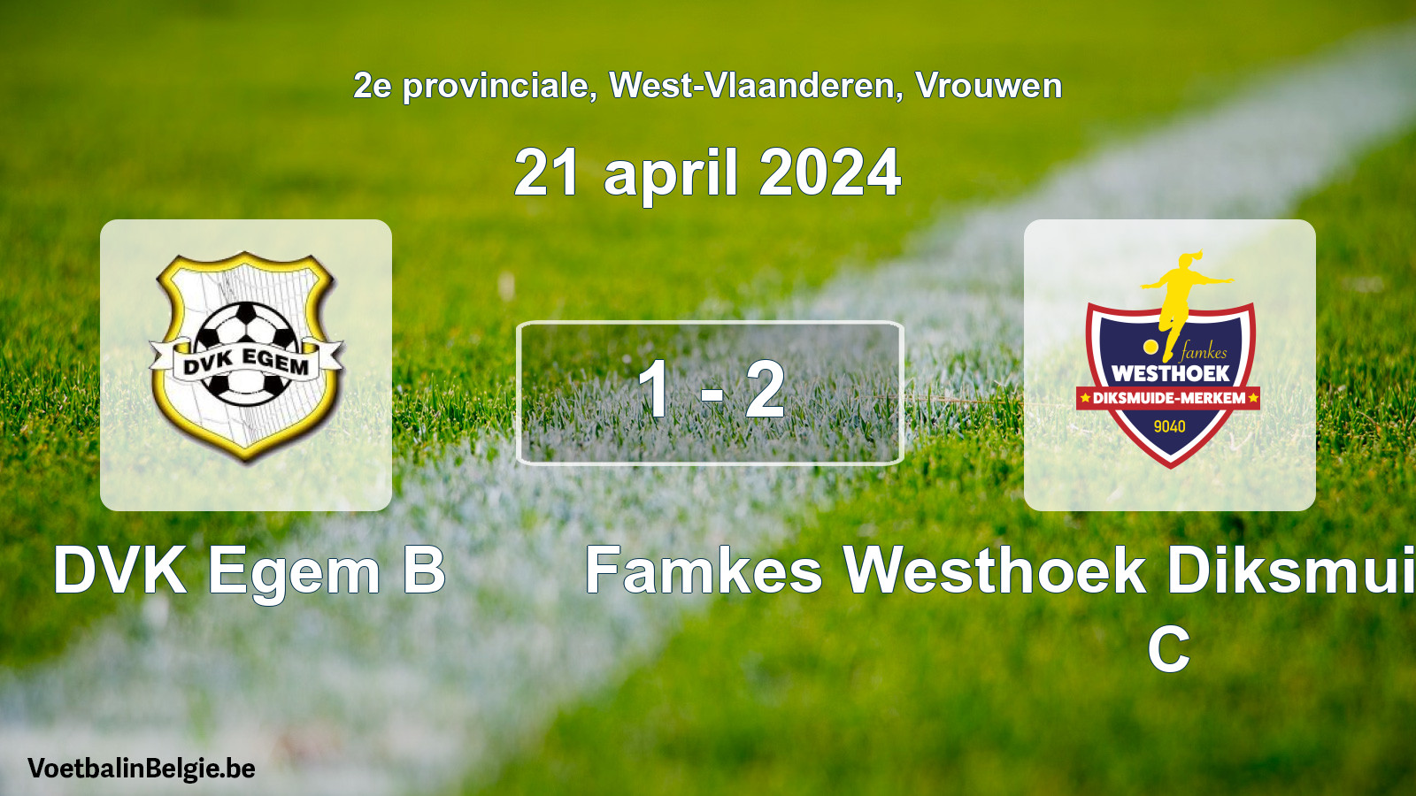 Gespeelde wedstrijd vrouwenvoetbal: DVK Egem B - Famkes Westhoek Diksmuide Merkem C 1 - 2 (21 april 2024)