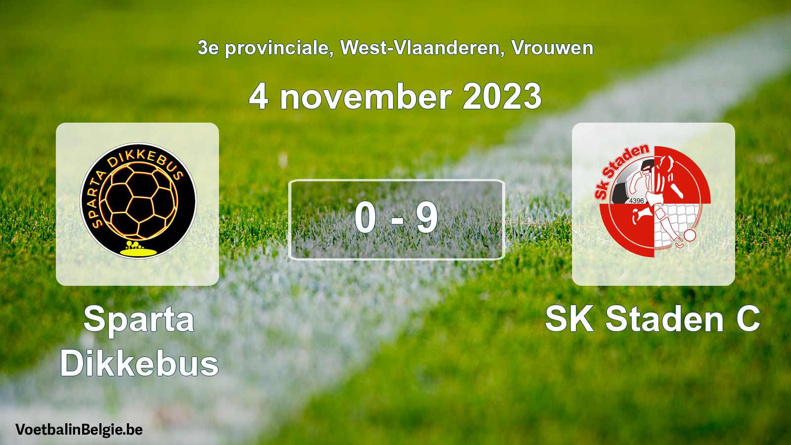 Gespeelde wedstrijd vrouwenvoetbal: Sparta Dikkebus - SK Staden C 0 - 9 (4 november 2023)