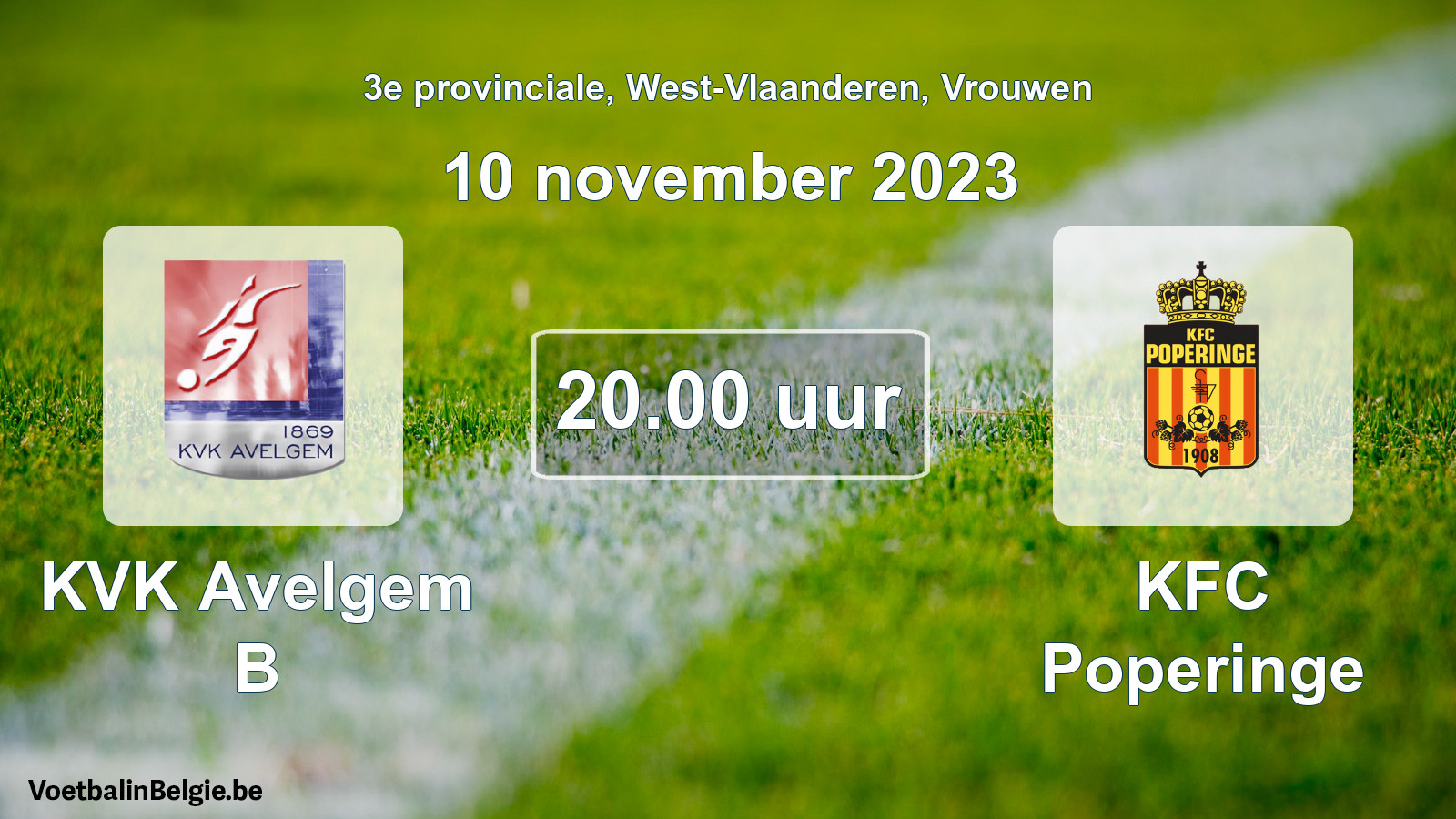 Match prévu football femmes: KVK Avelgem B - KFC Poperinge (10 novembre 2023)