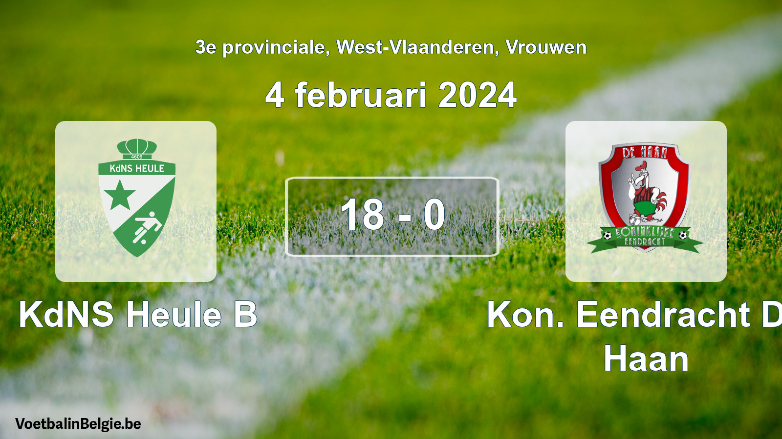 Gespeelde wedstrijd vrouwenvoetbal: KdNS Heule B - Kon. Eendracht De Haan 18 - 0 (4 februari 2024)