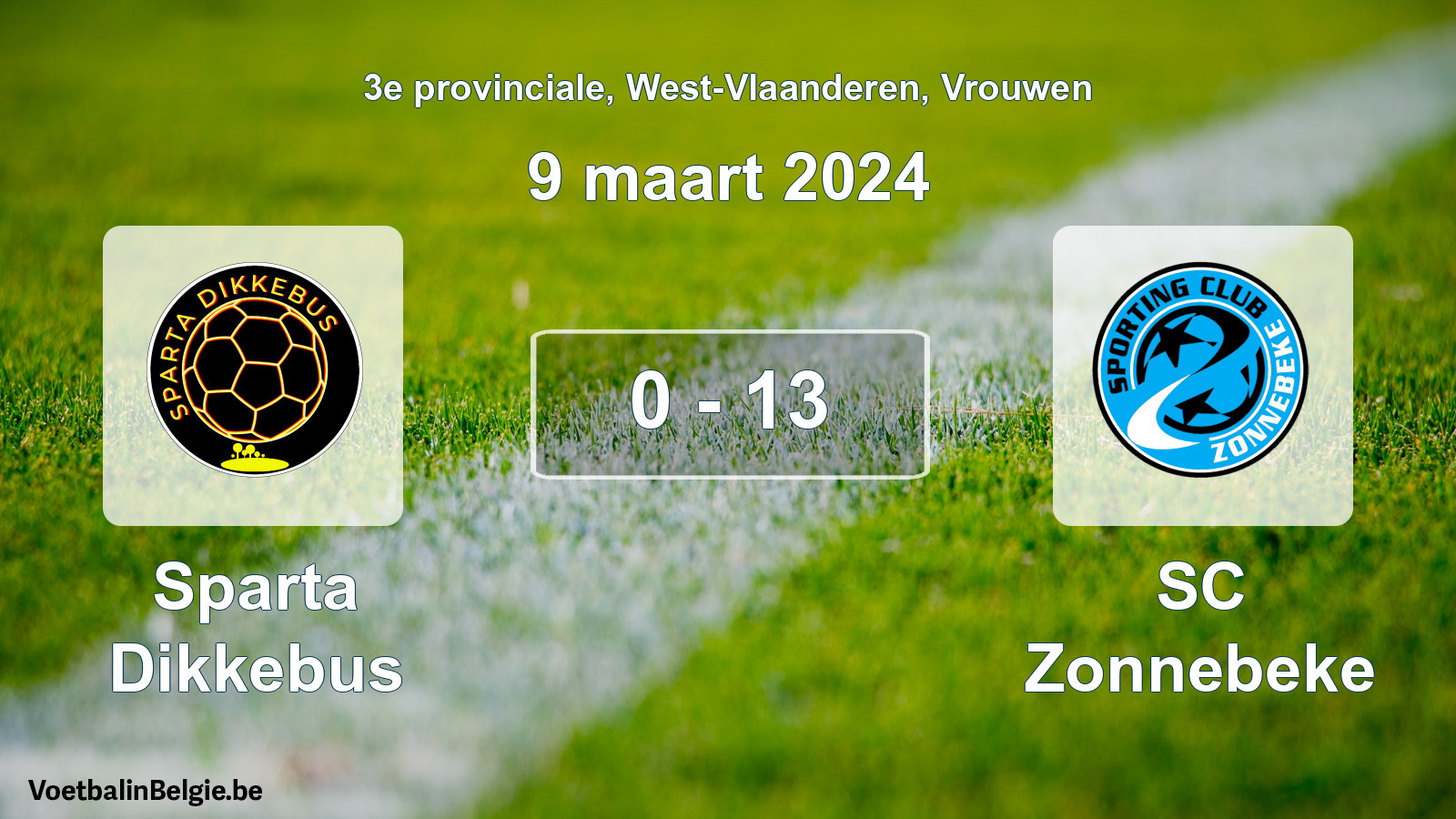 Gespeelde wedstrijd vrouwenvoetbal: Sparta Dikkebus - SC Zonnebeke 0 - 13 (9 maart 2024)