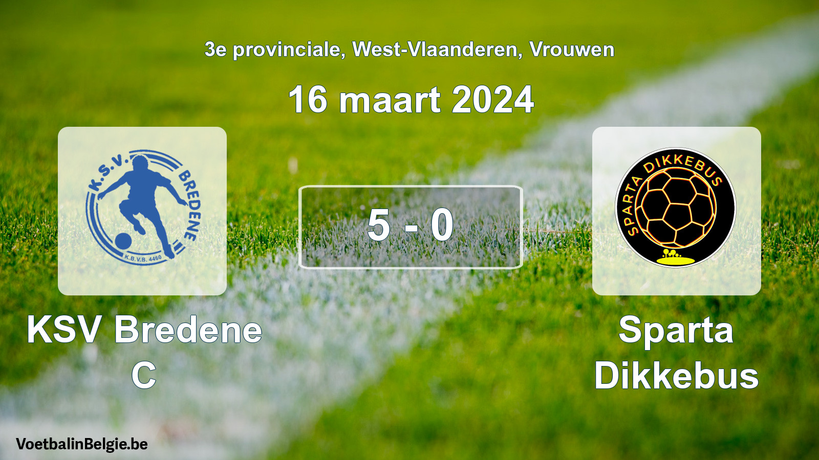 Gespeelde wedstrijd vrouwenvoetbal: KSV Bredene C - Sparta Dikkebus 5 - 0 (16 maart 2024)