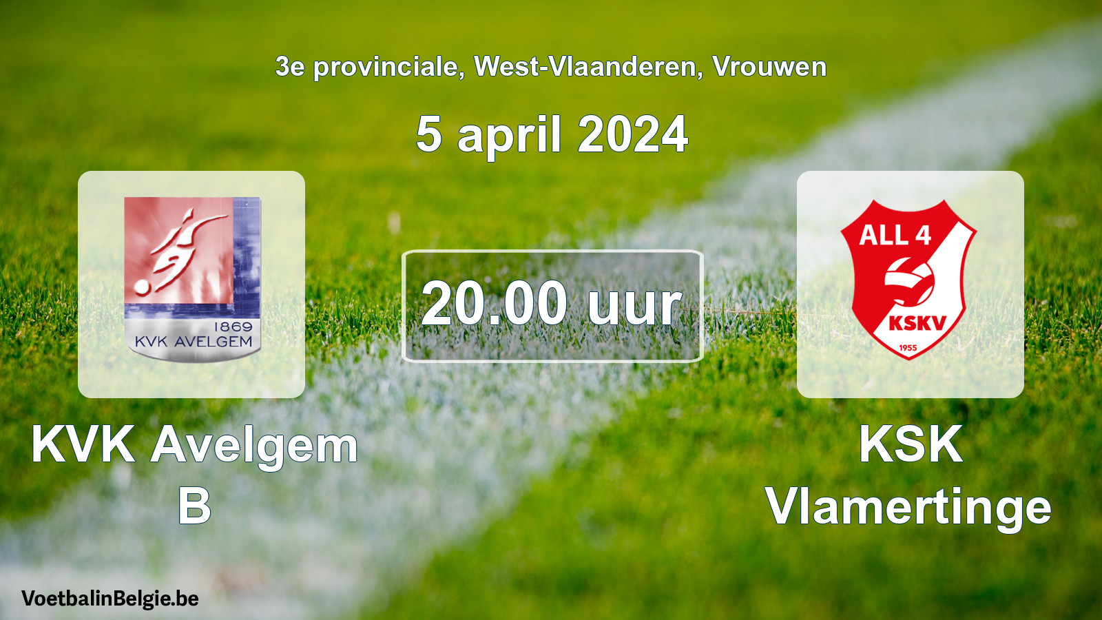Match prévu football femmes: KVK Avelgem B - KSK Vlamertinge (5 avril 2024)