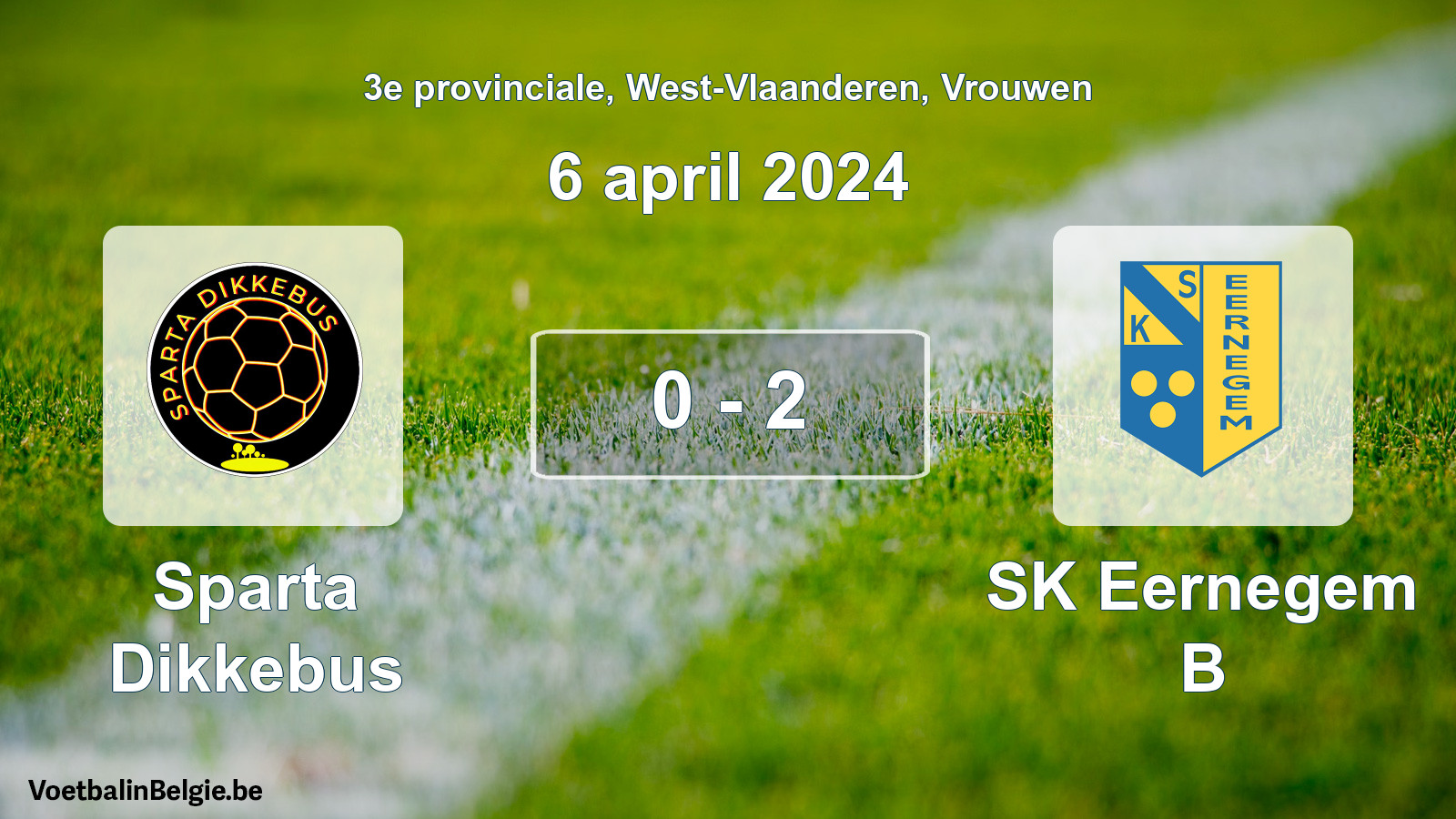 Gespeelde wedstrijd vrouwenvoetbal: Sparta Dikkebus - SK Eernegem B 0 - 2 (6 april 2024)