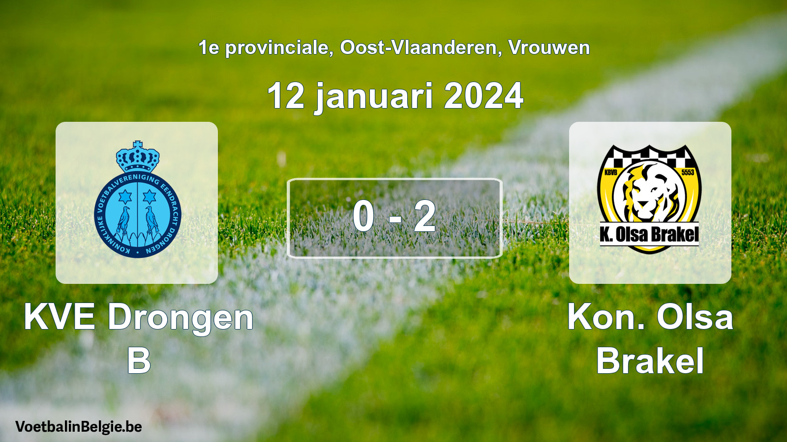 Gespeelde wedstrijd vrouwenvoetbal: KVE Drongen B - Kon. Olsa Brakel 0 - 2 (12 januari 2024)