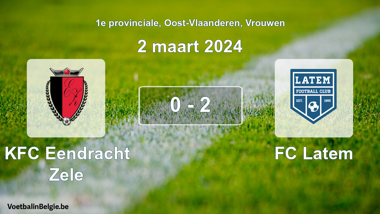 Gespeelde wedstrijd vrouwenvoetbal: KFC Eendracht Zele - FC Latem 0 - 2 (2 maart 2024)