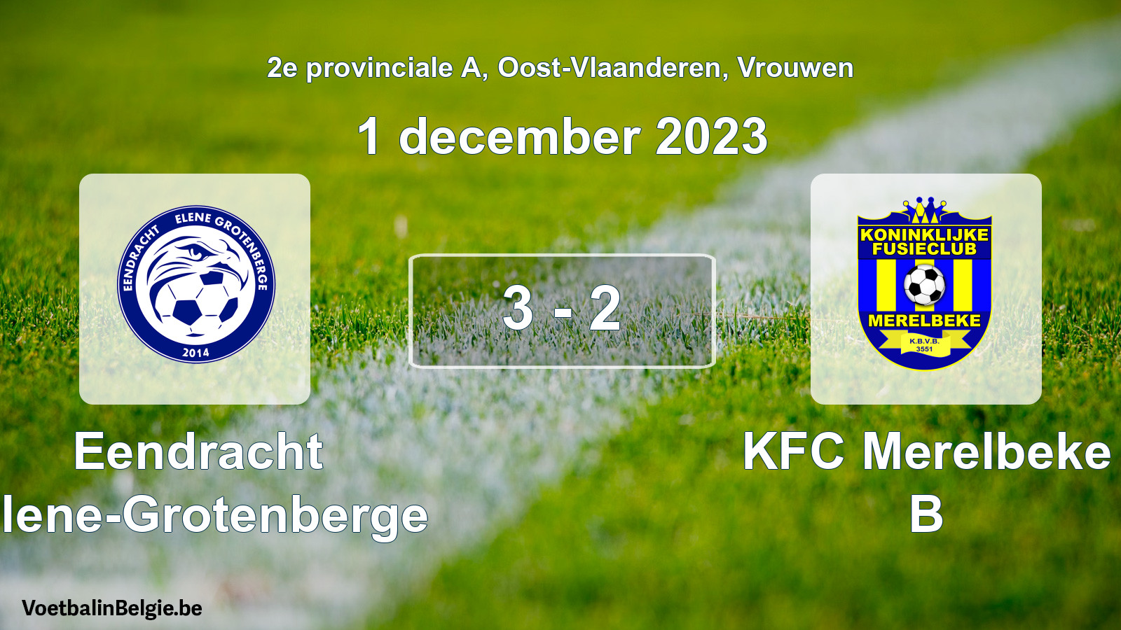 Gespeelde wedstrijd vrouwenvoetbal: Eendracht Elene-Grotenberge - KFC Merelbeke B 3 - 2 (1 december 2023)