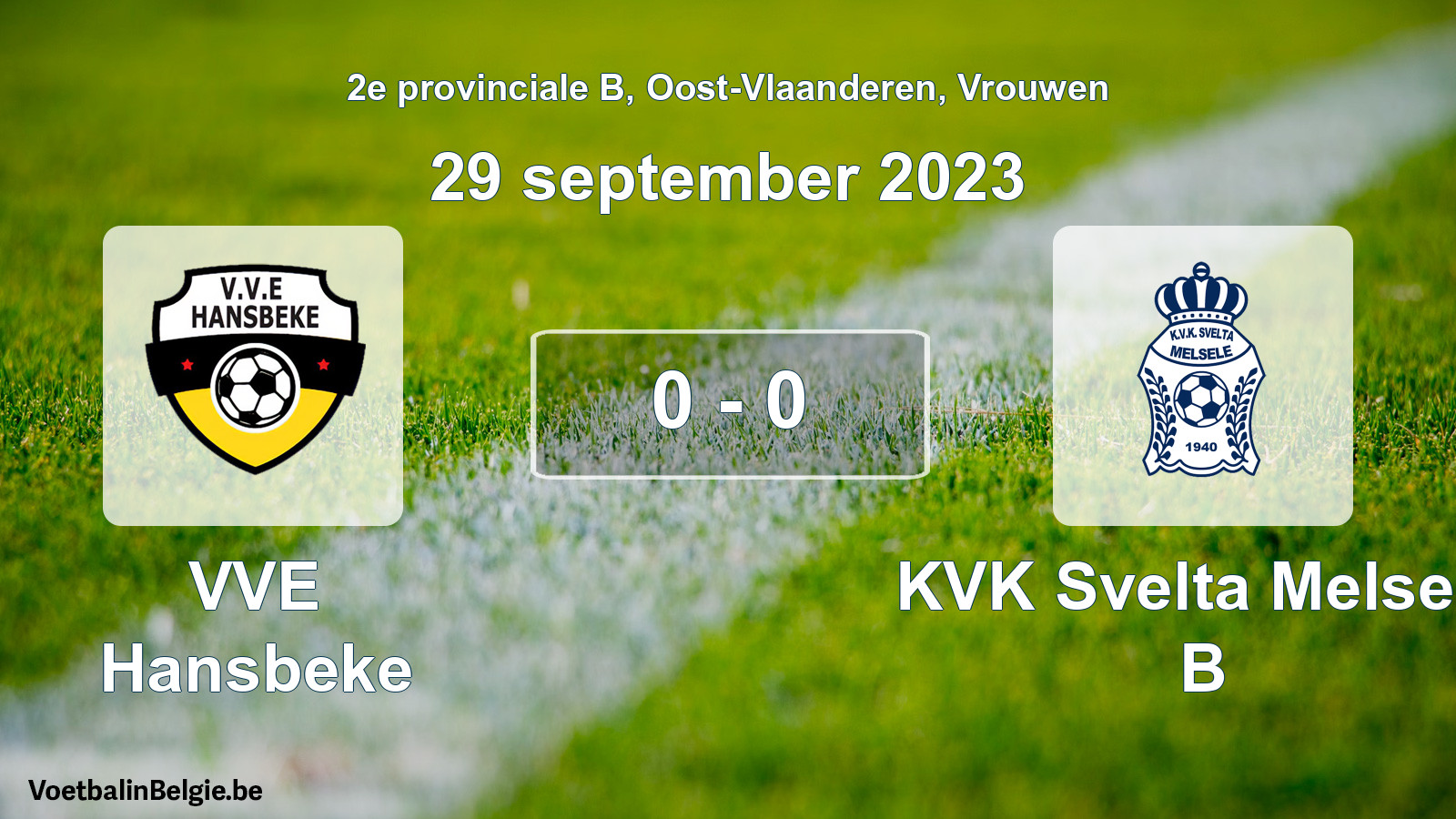 Gespeelde wedstrijd vrouwenvoetbal: VVE Hansbeke - KVK Svelta Melsele B 0 - 0 (29 september 2023)