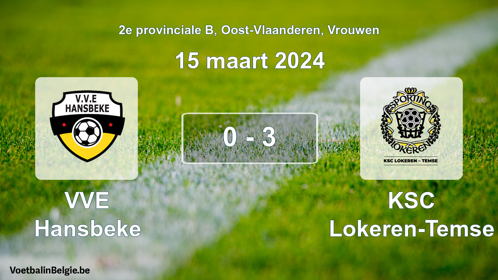 Gespeelde wedstrijd vrouwenvoetbal: VVE Hansbeke - KSC Lokeren-Temse 0 - 3 (15 maart 2024)