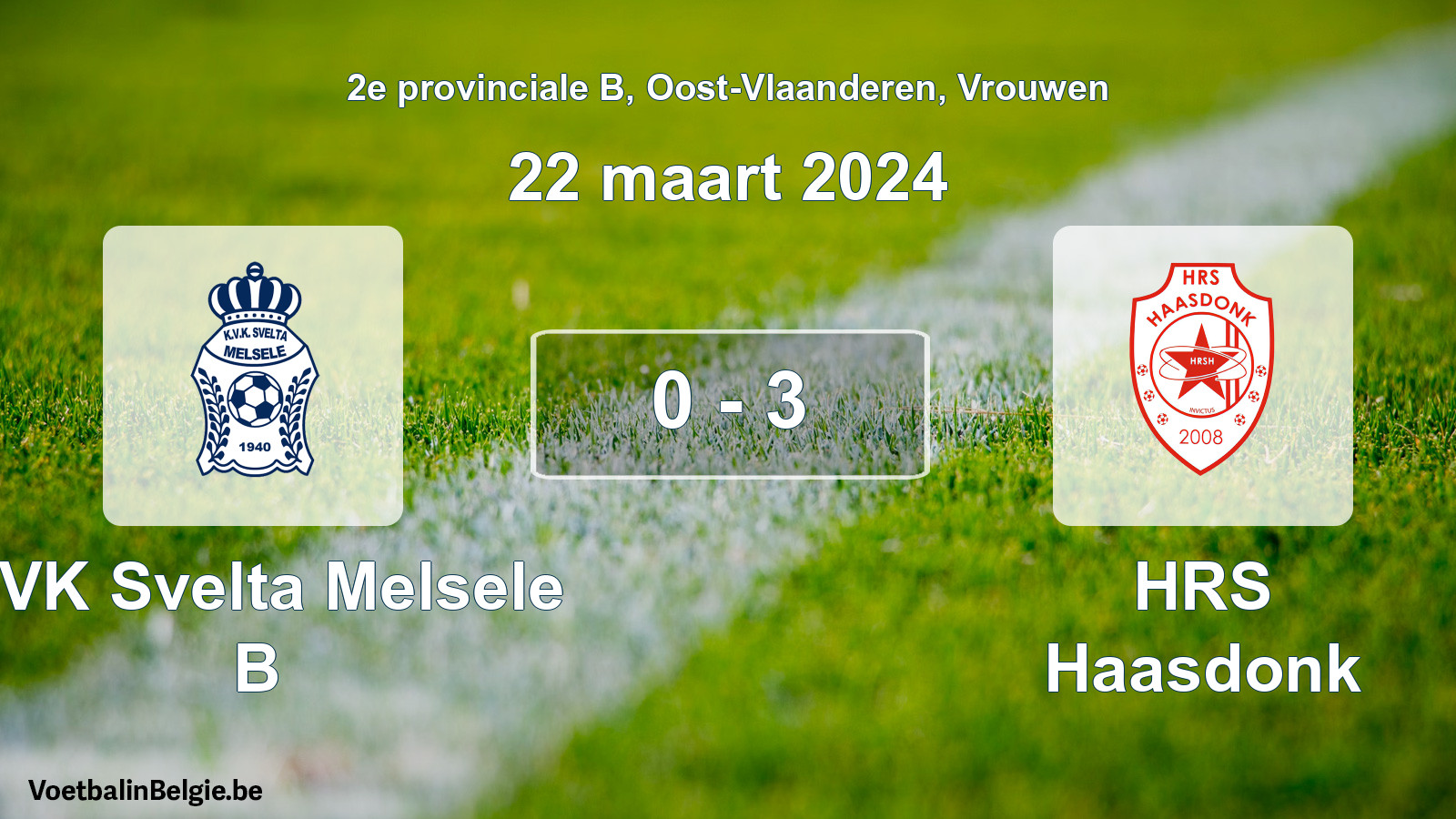 Gespeelde wedstrijd vrouwenvoetbal: KVK Svelta Melsele B - HRS Haasdonk 0 - 3 (22 maart 2024)