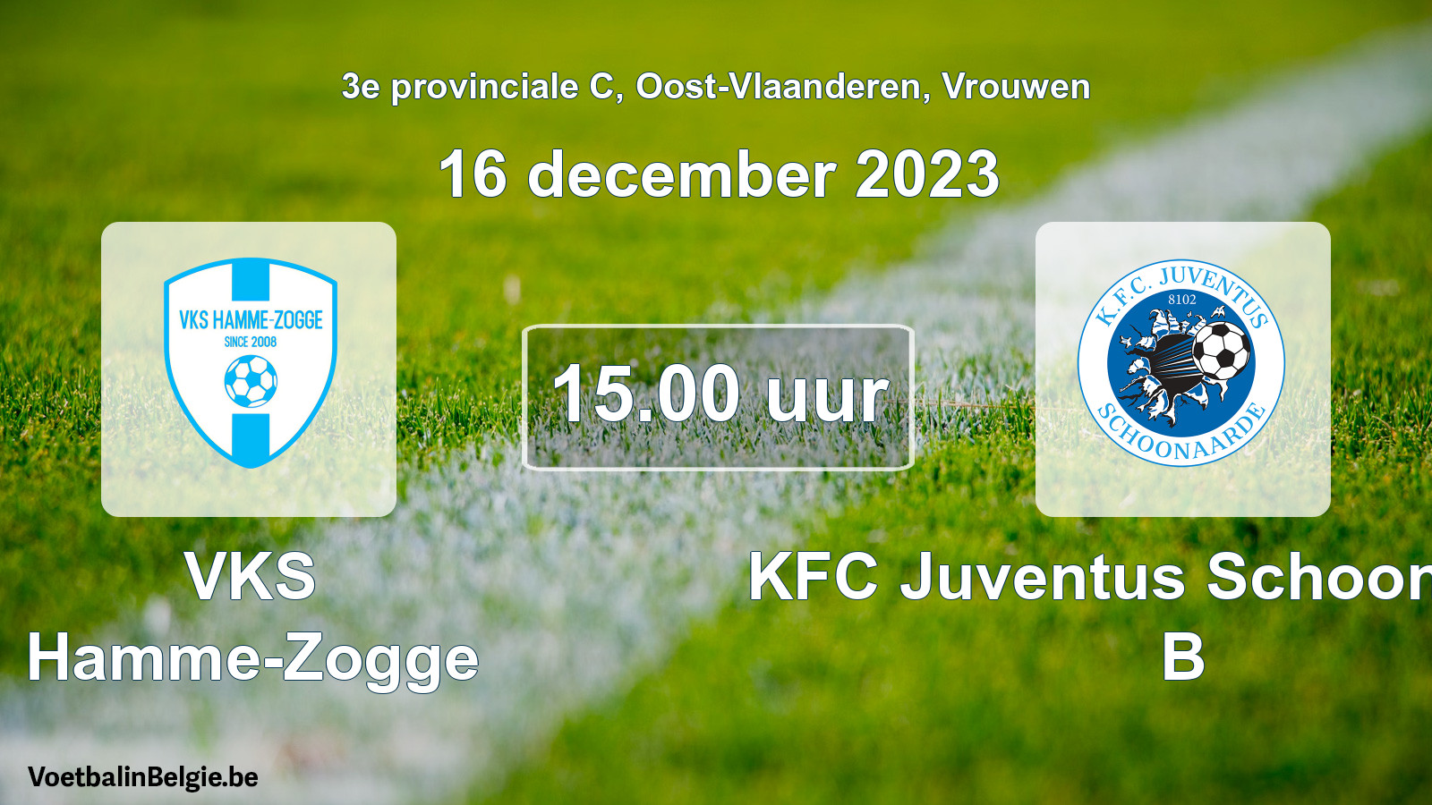 Geplantes Spiel frauen-Fußball: VKS Hamme-Zogge - KFC Juventus Schoonaarde B (16 Dezember 2023)