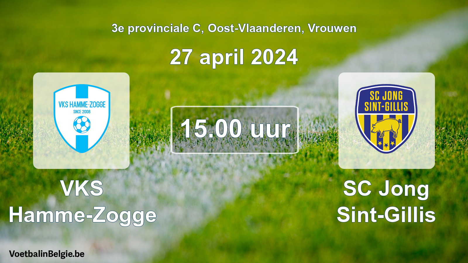 Match prévu football femmes: VKS Hamme-Zogge - SC Jong Sint-Gillis (27 avril 2024)