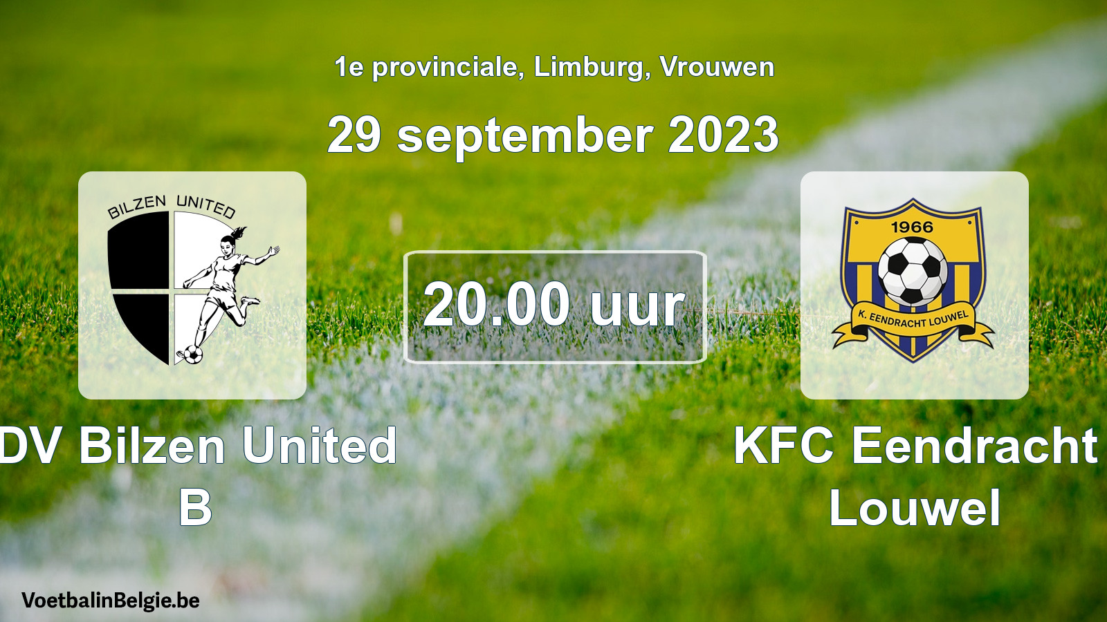 Match prévu football femmes: DV Bilzen United B - KFC Eendracht Louwel (29 septembre 2023)