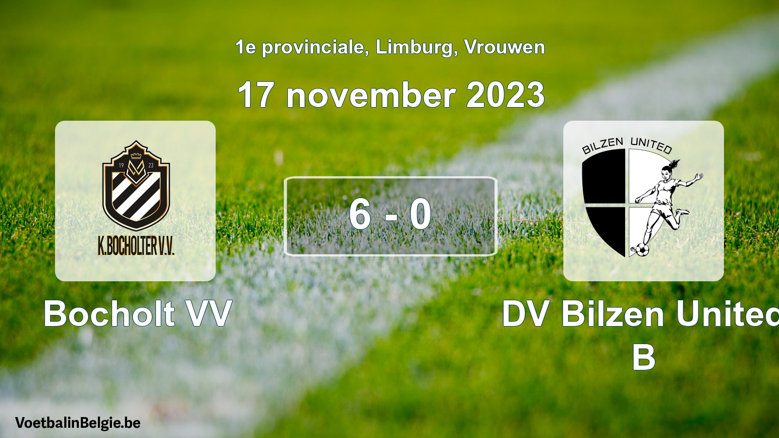 Gespeelde wedstrijd vrouwenvoetbal: Bocholt VV - DV Bilzen United B 6 - 0 (17 november 2023)