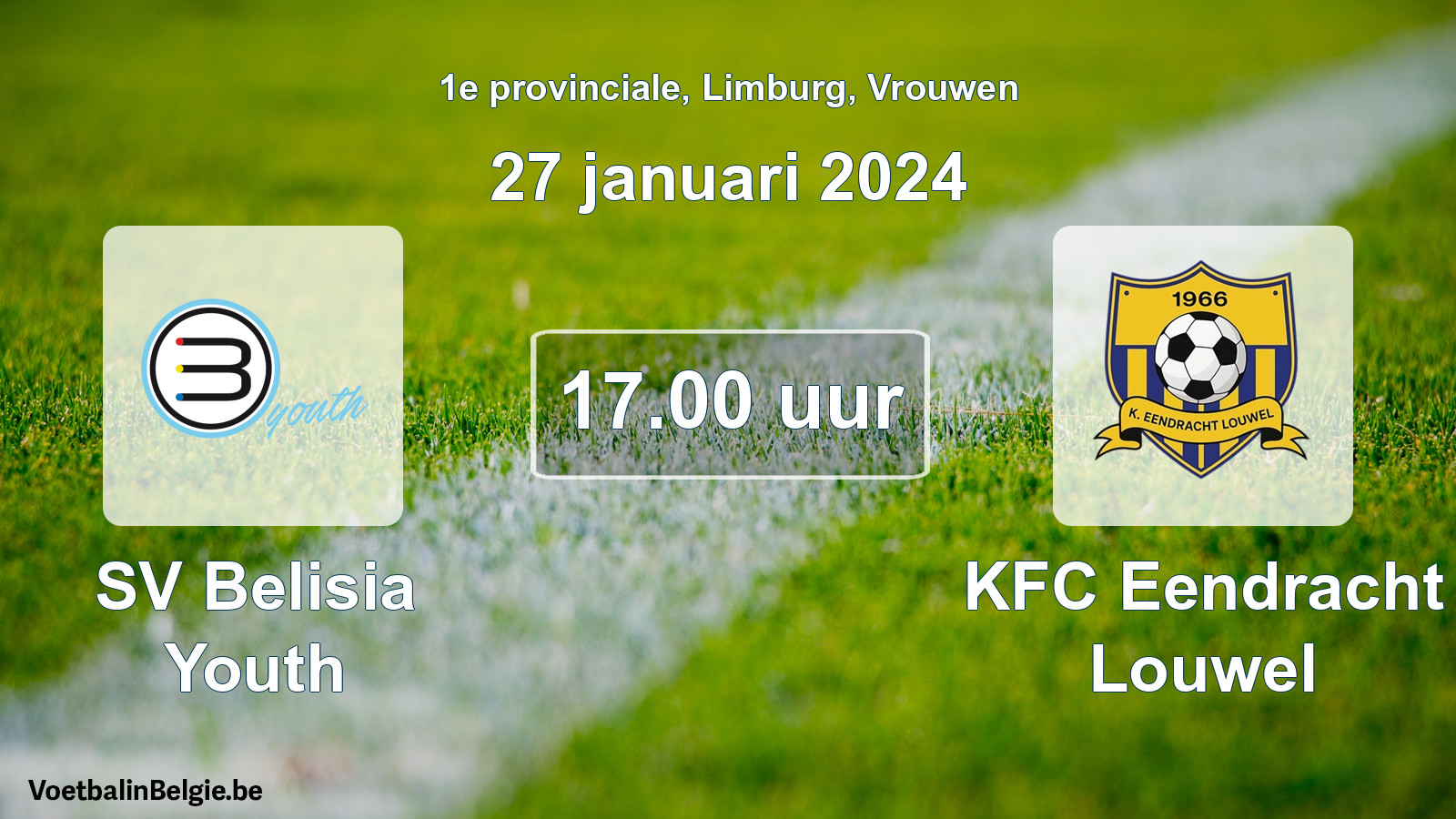 Geplande wedstrijd vrouwenvoetbal: SV Belisia Youth - KFC Eendracht Louwel (27 januari 2024)