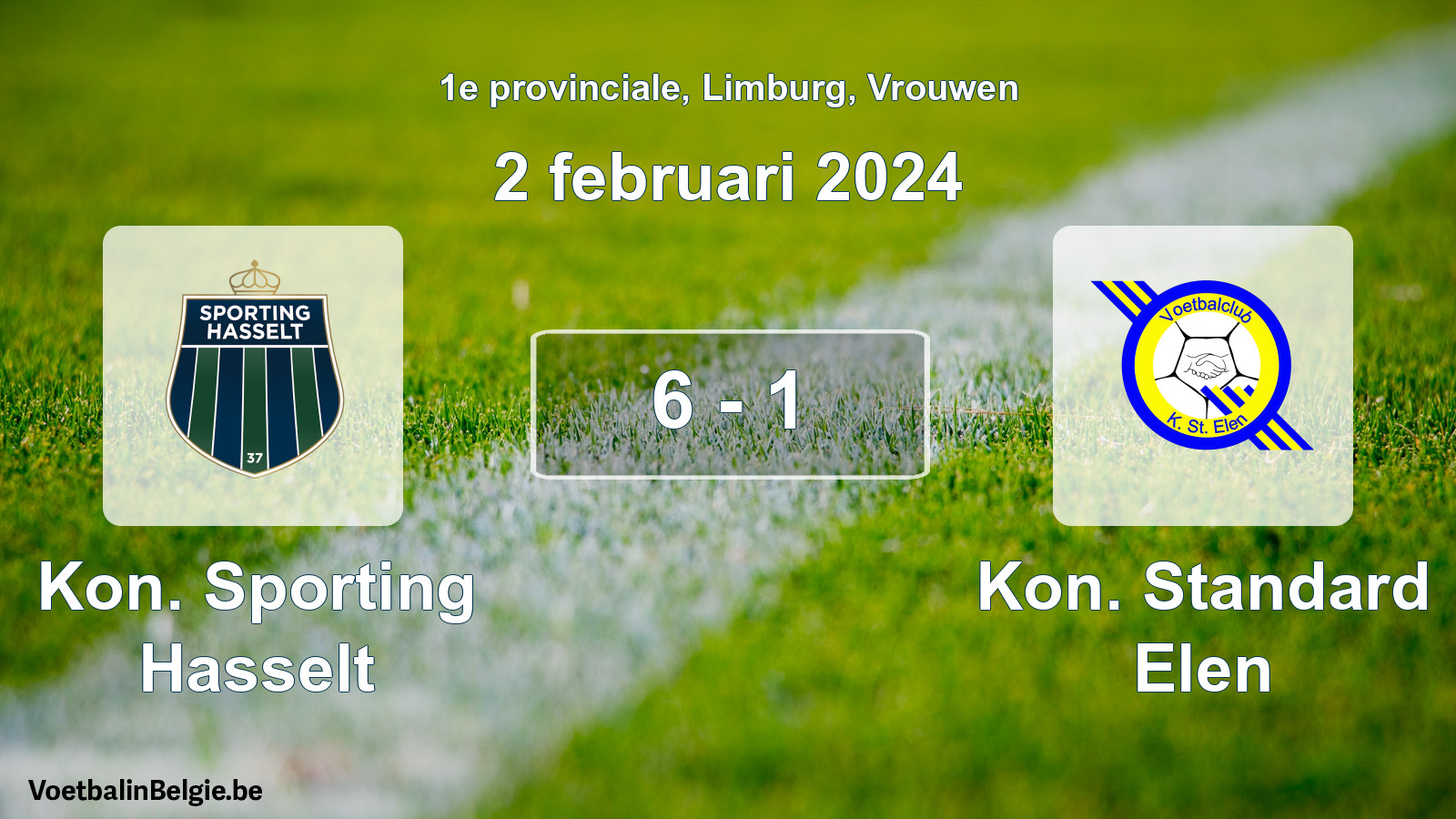 Gespeelde wedstrijd vrouwenvoetbal: Kon. Sporting Hasselt - Kon. Standard Elen 6 - 1 (2 februari 2024)