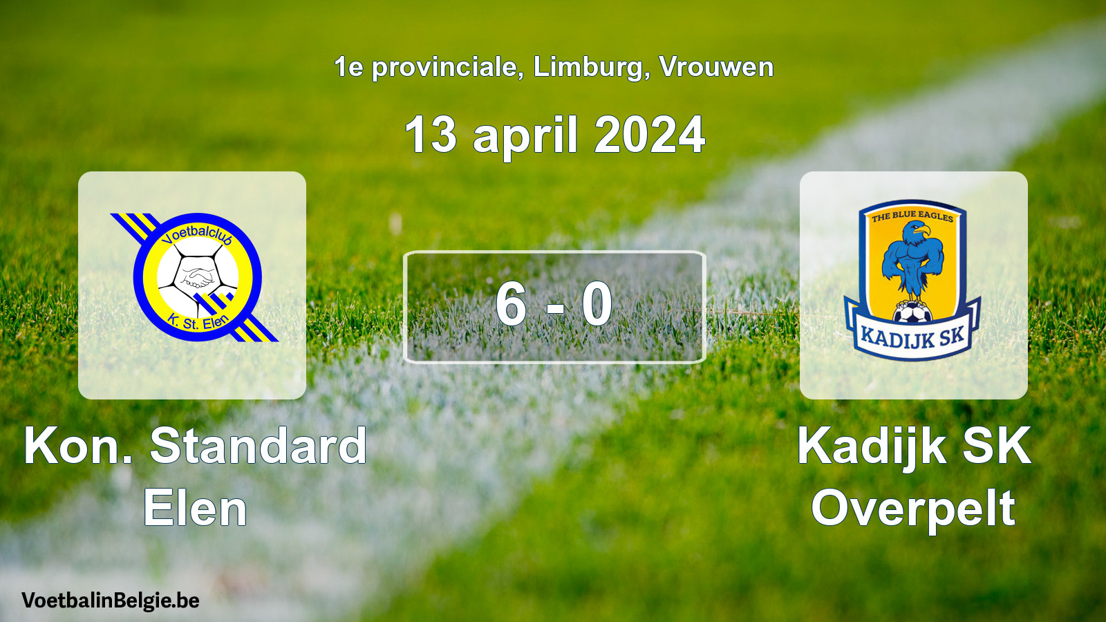Gespeelde wedstrijd vrouwenvoetbal: Kon. Standard Elen - Kadijk SK Overpelt 6 - 0 (13 april 2024)
