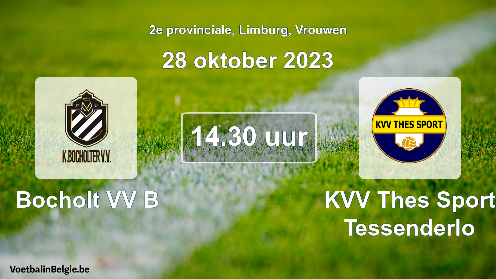Geplande wedstrijd vrouwenvoetbal: Bocholt VV B - KVV Thes Sport Tessenderlo (28 oktober 2023)