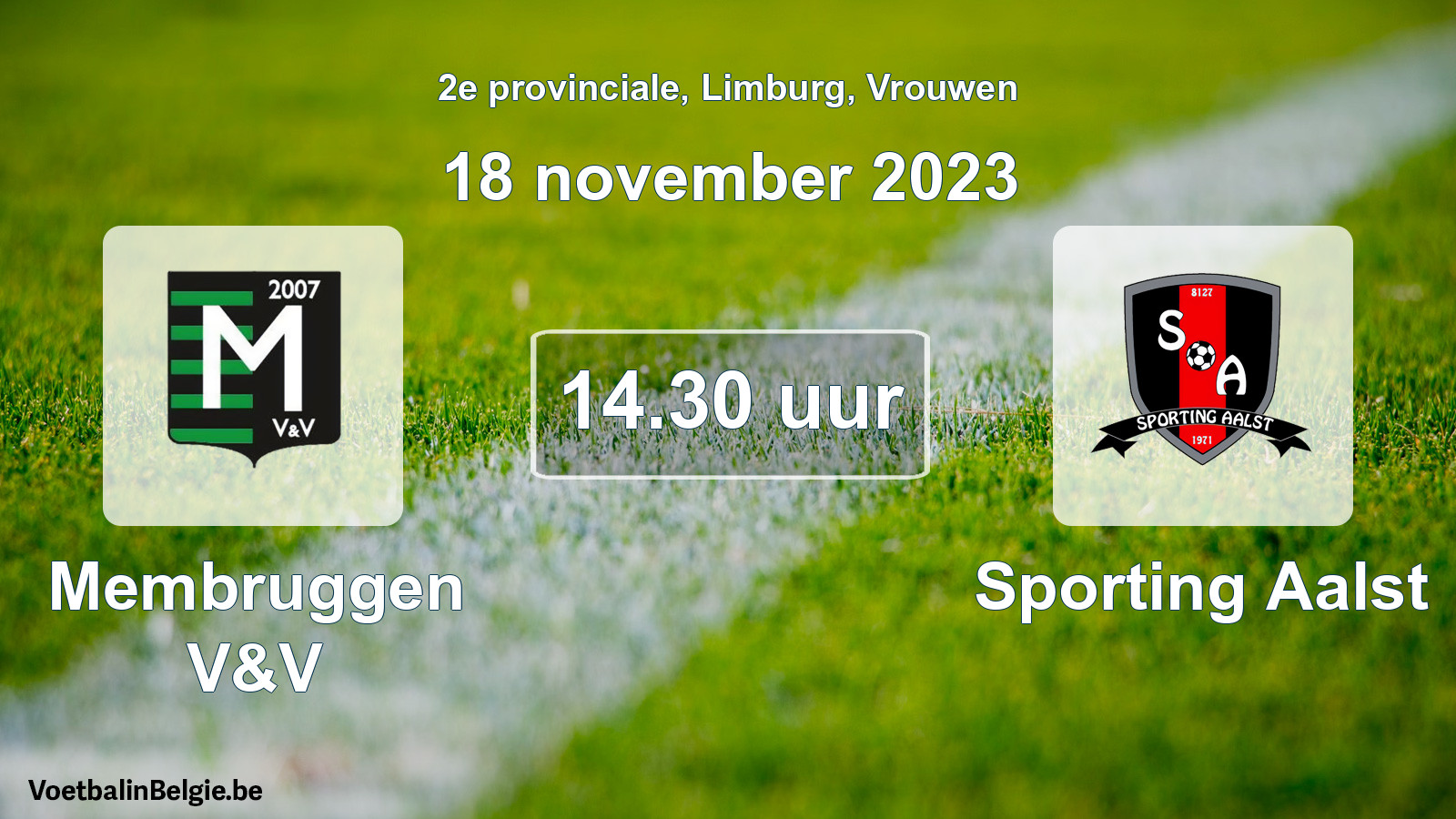 Match prévu football femmes: Membruggen V&V - Sporting Aalst (18 novembre 2023)