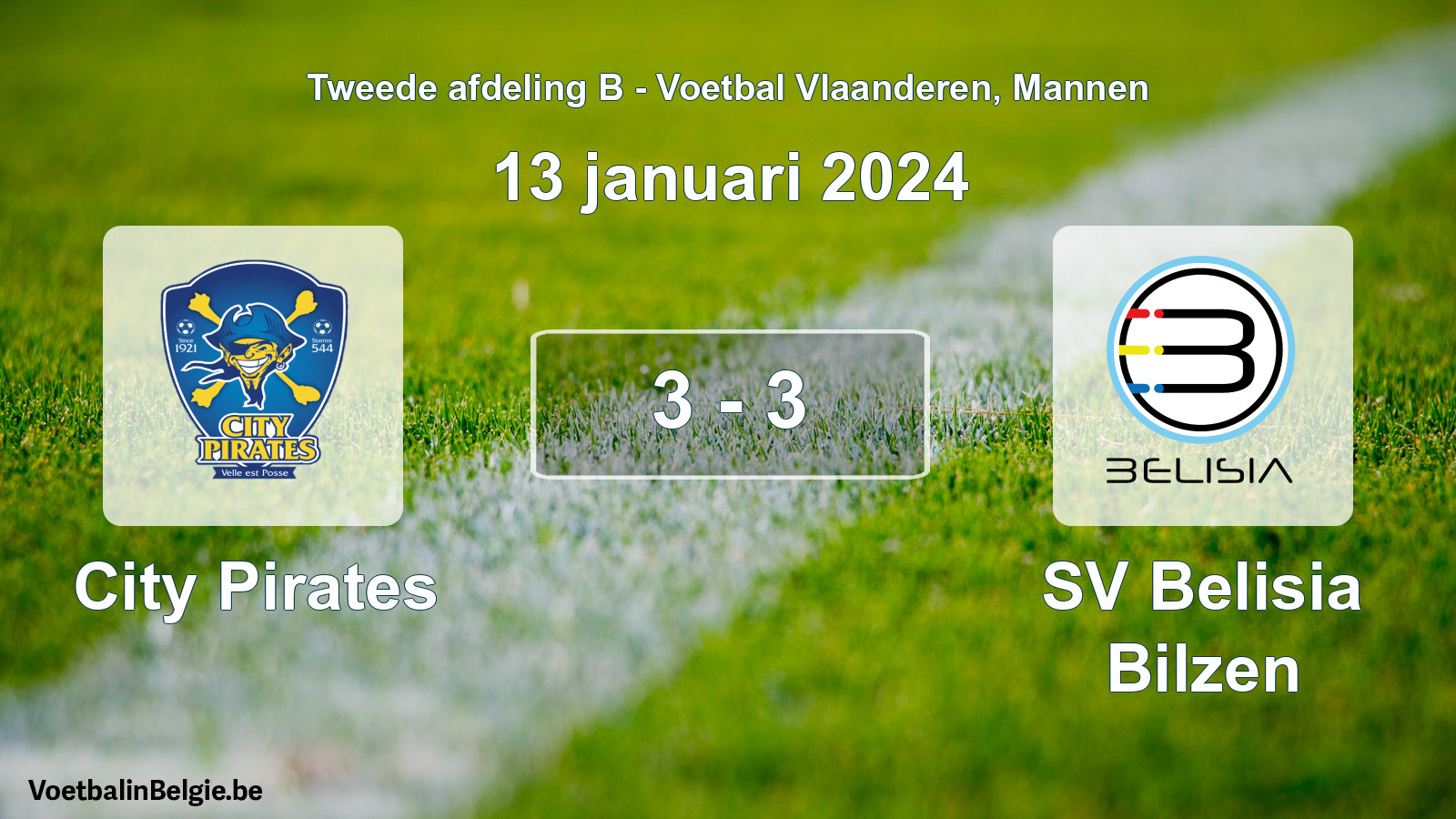 Played match men football: City Pirates - SV Belisia Bilzen 3 - 3 (13 January 2024)