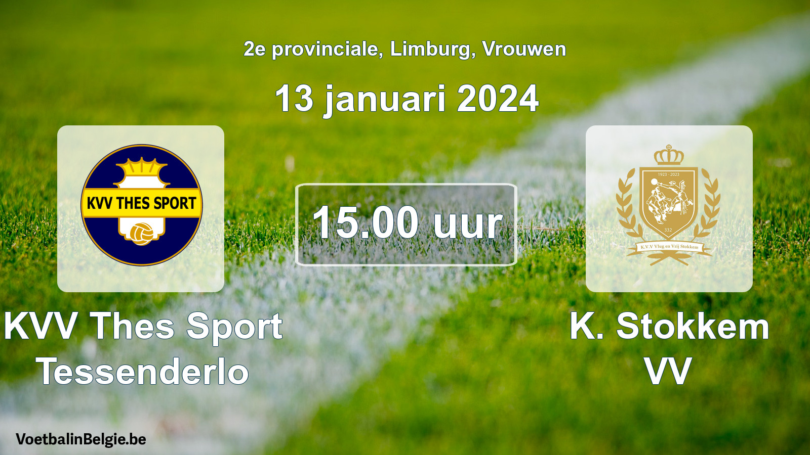 Match prévu football femmes: KVV Thes Sport Tessenderlo - K. Stokkem VV (13 janvier 2024)