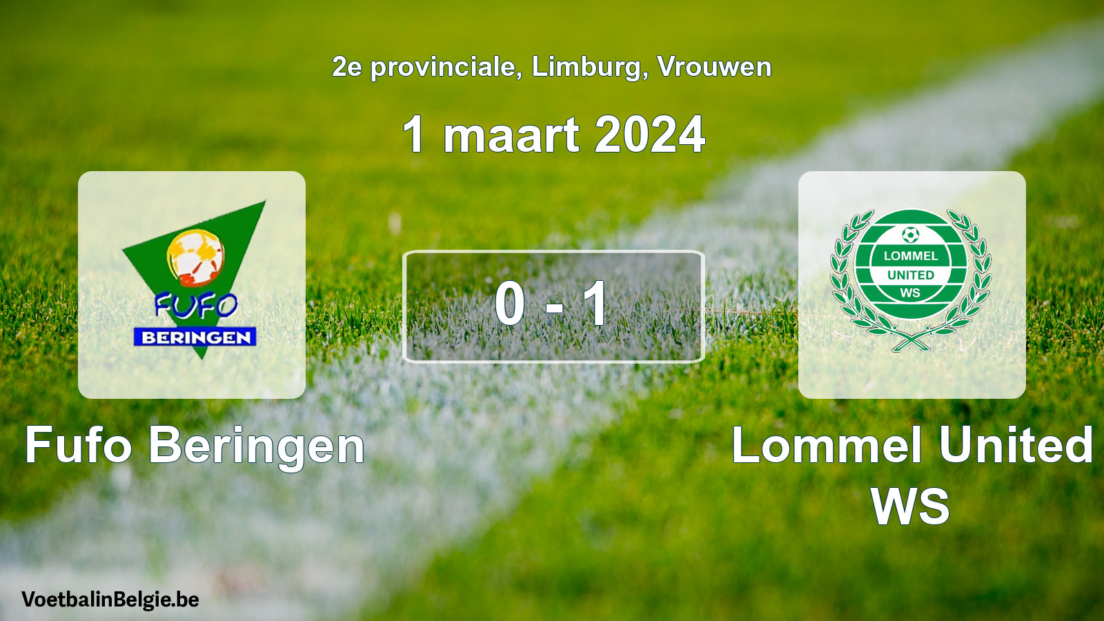 Played match women football: Fufo Beringen - Lommel United WS 0 - 1 (1 March 2024)