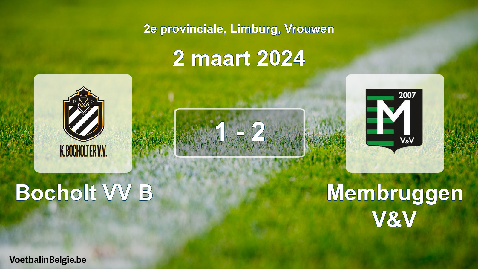 Gespeelde wedstrijd vrouwenvoetbal: Bocholt VV B - Membruggen V&V 1 - 2 (2 maart 2024)