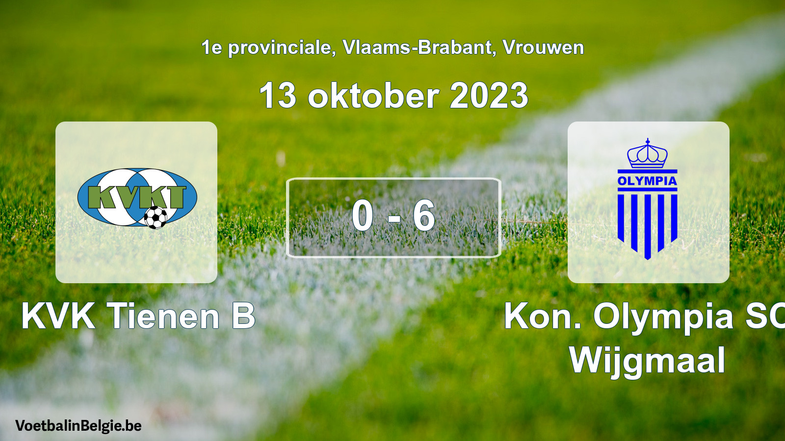Gespeelde wedstrijd vrouwenvoetbal: KVK Tienen B - Kon. Olympia SC Wijgmaal 0 - 6 (13 oktober 2023)