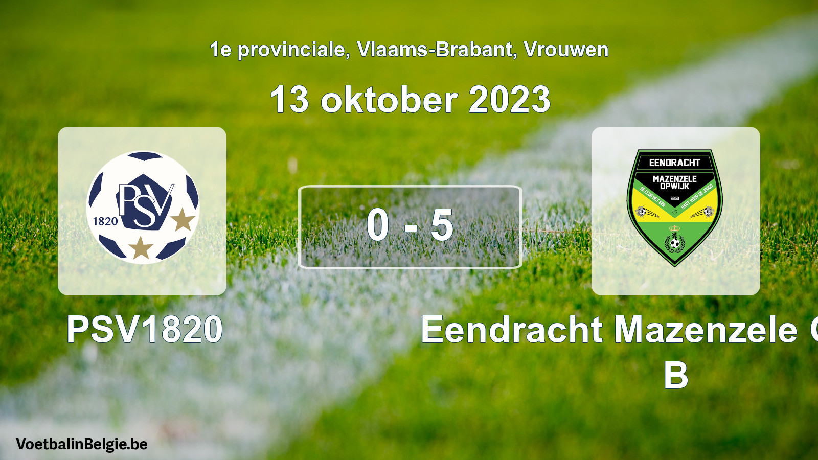 Gespeelde wedstrijd vrouwenvoetbal: PSV1820 - Eendracht Mazenzele Opwijk B 0 - 5 (13 oktober 2023)