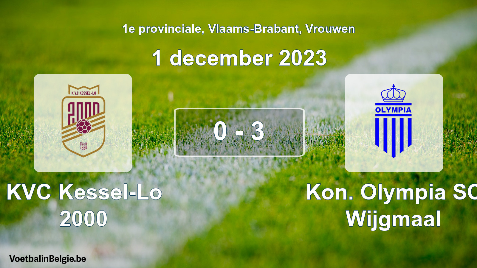 Gespeelde wedstrijd vrouwenvoetbal: KVC Kessel-Lo 2000 - Kon. Olympia SC Wijgmaal 0 - 3 (1 december 2023)