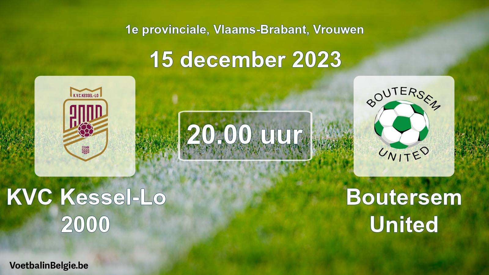 Match prévu football femmes: KVC Kessel-Lo 2000 - Boutersem United (15 décembre 2023)
