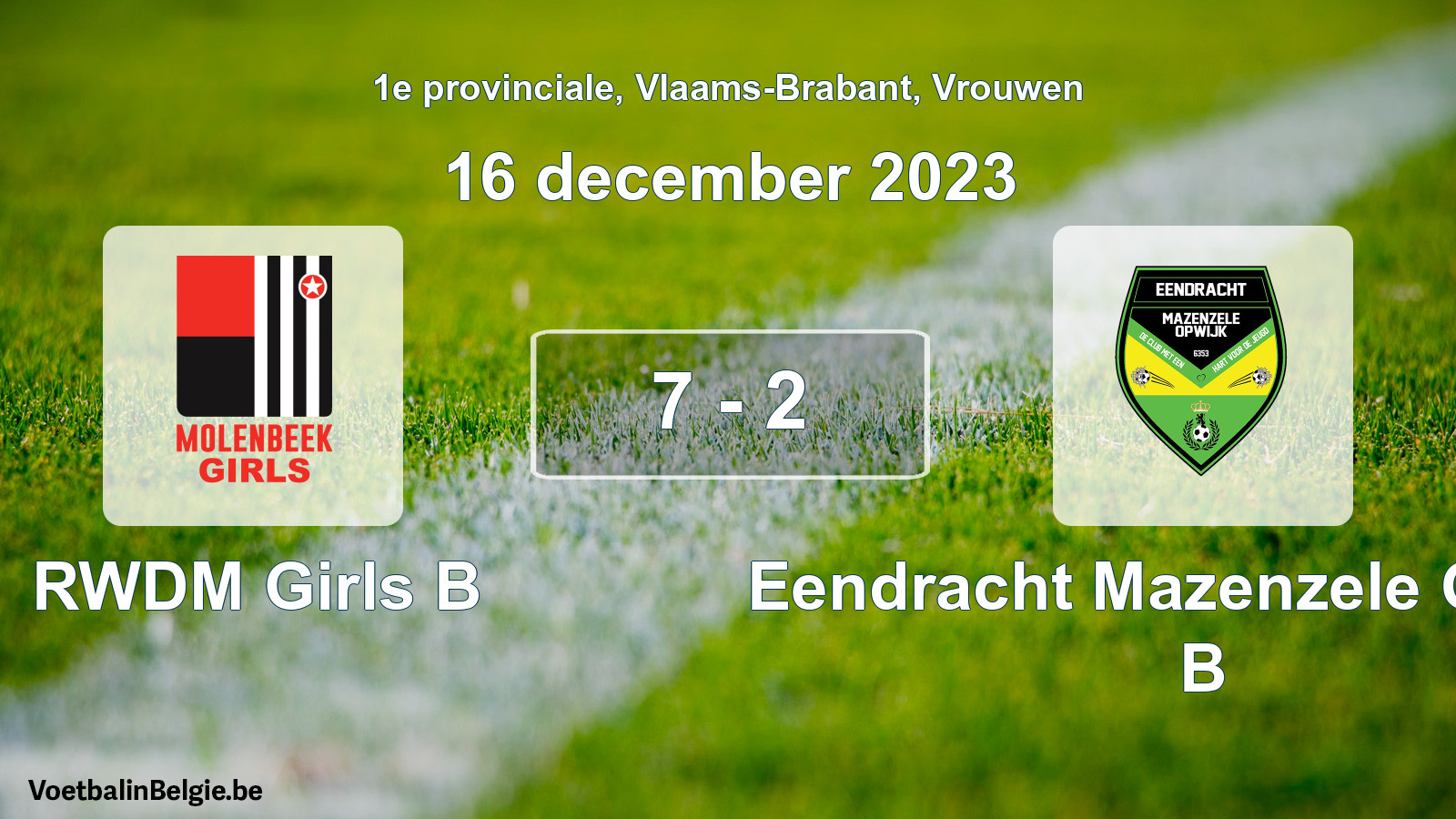 Gespeelde wedstrijd vrouwenvoetbal: RWDM Girls B - Eendracht Mazenzele Opwijk B 7 - 2 (16 december 2023)