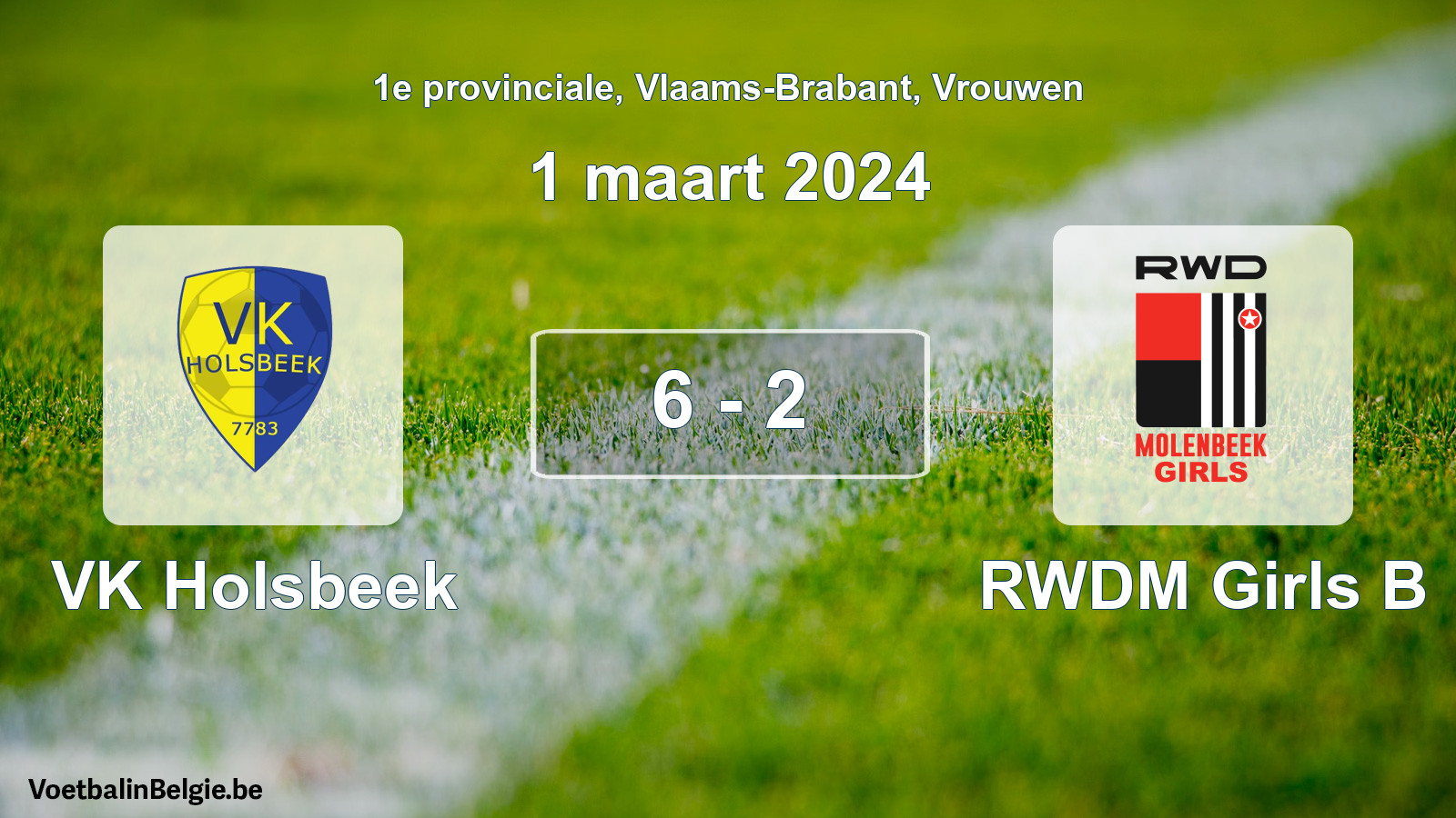 Played match women football: VK Holsbeek - RWDM Girls B 6 - 2 (1 March 2024)