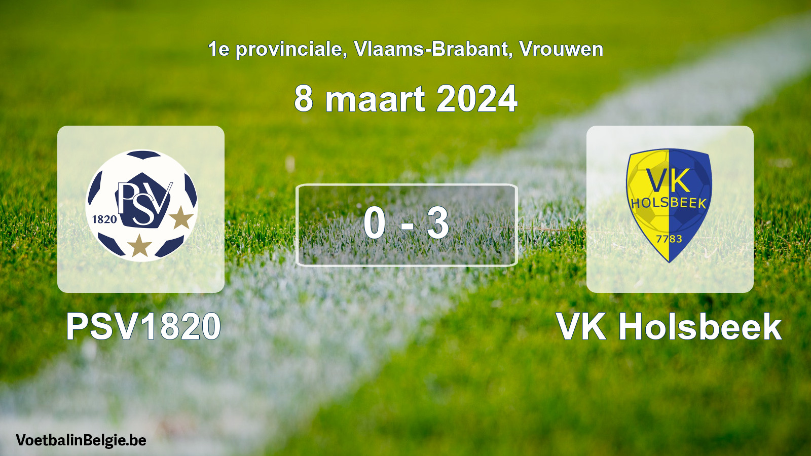 Gespeelde wedstrijd vrouwenvoetbal: PSV1820 - VK Holsbeek 0 - 3 (8 maart 2024)