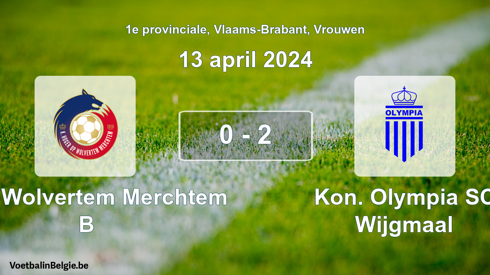 Gespeelde wedstrijd vrouwenvoetbal: KHO Wolvertem Merchtem B - Kon. Olympia SC Wijgmaal 0 - 2 (13 april 2024)
