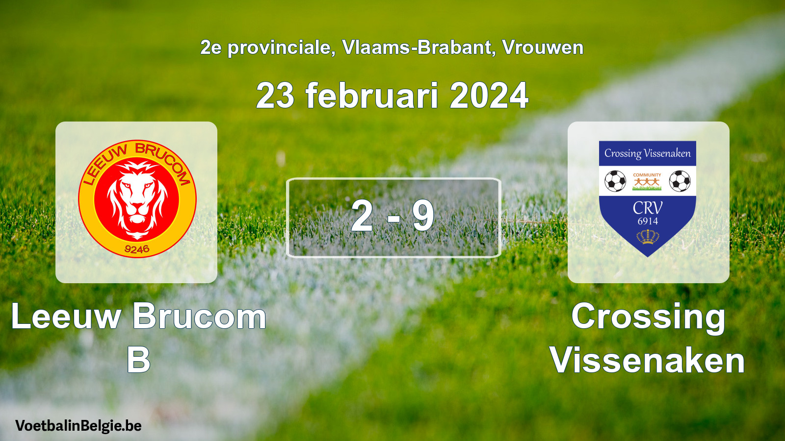 Match joué football femmes: Leeuw Brucom B - Crossing Vissenaken 2 - 9 (23 février 2024)