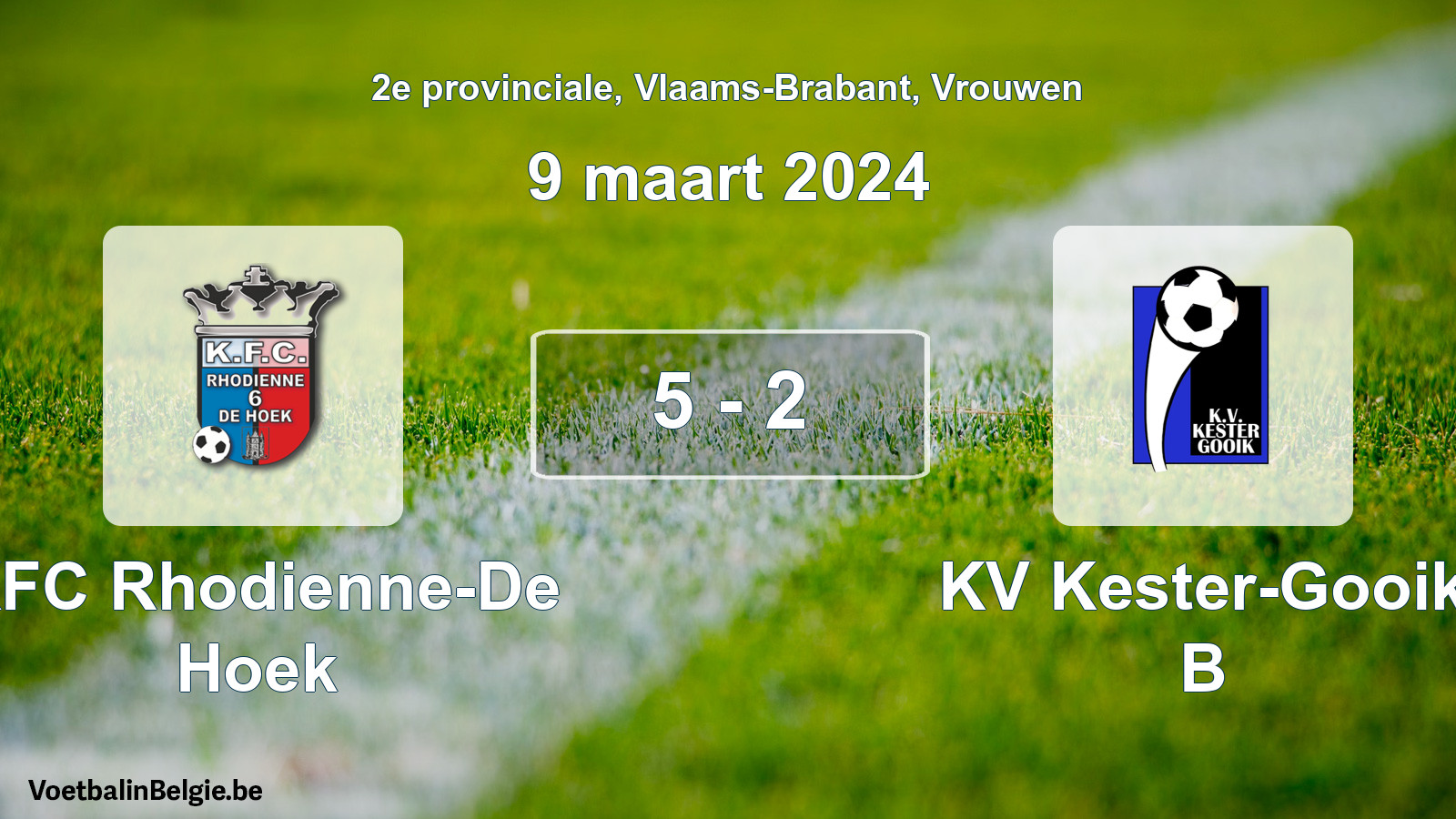 Gespeelde wedstrijd vrouwenvoetbal: KFC Rhodienne-De Hoek - KV Kester-Gooik B 5 - 2 (9 maart 2024)