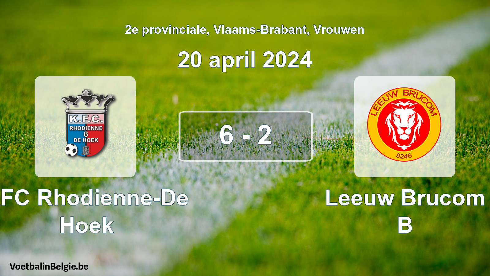 Match joué football femmes: KFC Rhodienne-De Hoek - Leeuw Brucom B 6 - 2 (20 avril 2024)
